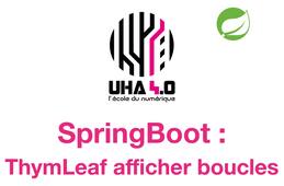 SpringBoot et Thymeleaf,  afficher des données avec une boucle