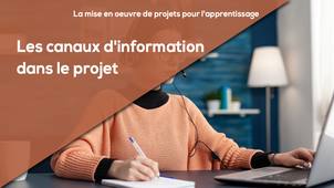 D8 - Les canaux d'information dans le projet