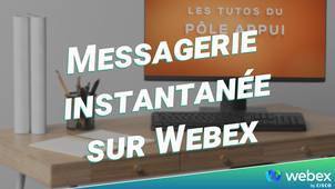 Messagerie instantanée sur Webex