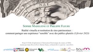 « Réalité virtuelle et restitution de sites patrimoniaux: comment partager une expérience 
