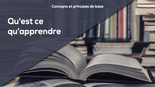 A1 - Qu'est ce qu'apprendre