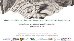 « Numérisation patrimoniale, définition et enjeux » (janvier 2023)