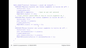 Qualité de programmation, Cours 2, Tests Unitaires 2/3 : comment écrire de bons tests unitaires