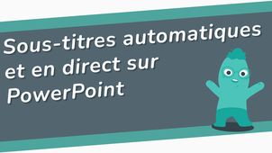 Sous-titres automatiques et en direct sur PowerPoint