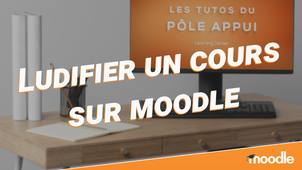 Ludifier un cours sur Moodle