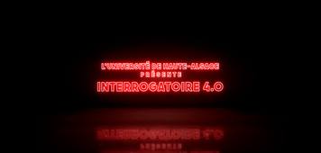 Interrogatoire 4.0 by UHA 4.0