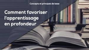 A5 - Comment favoriser l'apprentissage en profondeur