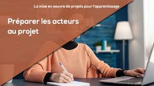 D10 - Préparer les acteurs au projet