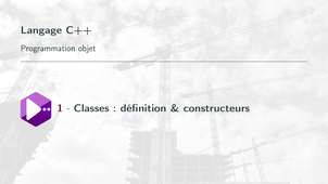 Prog. objet en C++ #1: classes et constructeurs