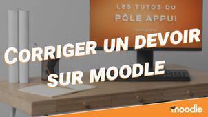 Corriger un devoir sur Moodle